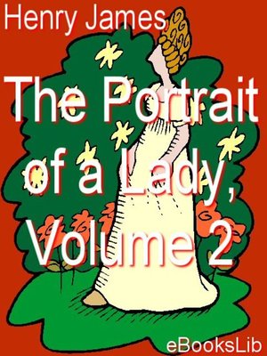 cover image of The Portrait of a Lady, Vol 2